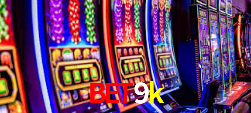 Exclusive Games bet9k